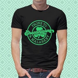 Prone To Shenanigans & Malarkey Saint Patrick’s Day Men’s Short Sleeve T-shirt